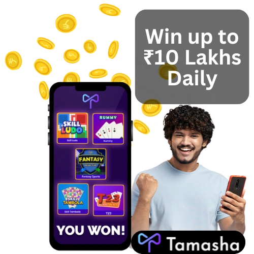 tamasha online daily winning opportunities win up to ₹10 Lakhs daily